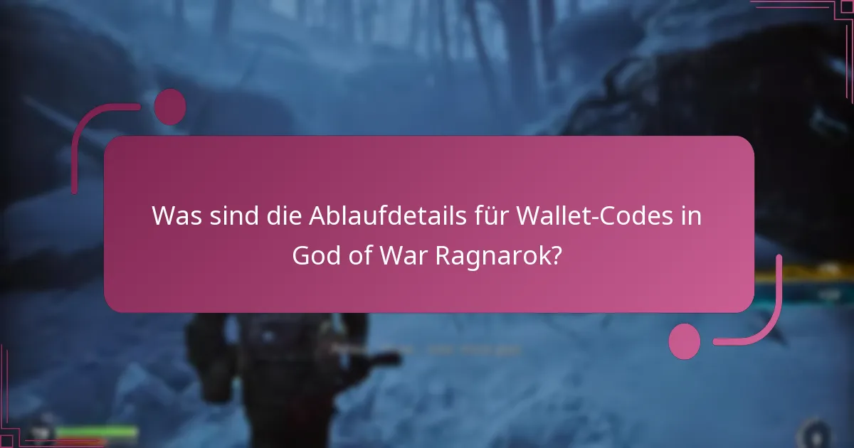 Gibt es regionale Unterschiede in den Ablaufrichtlinien für Wallet-Codes?