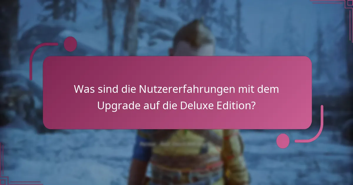 Wie schneidet die Deluxe Edition im Vergleich zur Standard Edition ab?
