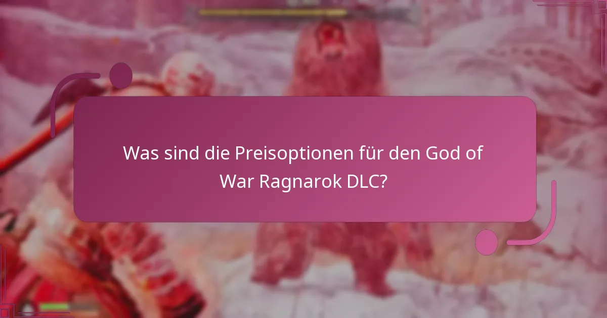 Was sind die Systemanforderungen für den Zugriff auf den God of War Ragnarok DLC?