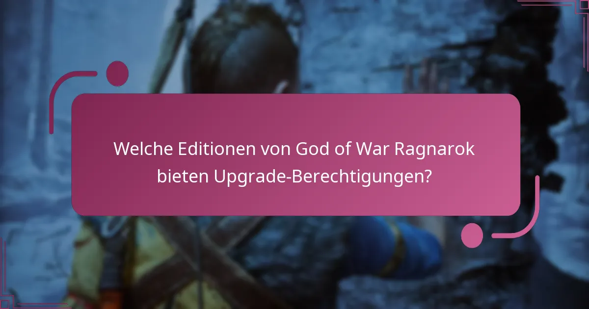 Wie vergleichen sich Upgrade-Berechtigungen mit anderen Spielen?
