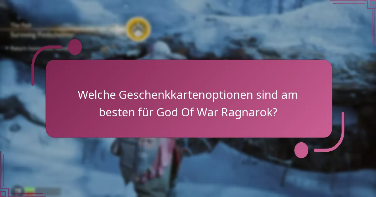 Welchen Wert haben Geschenkkarten für God Of War Ragnarok?