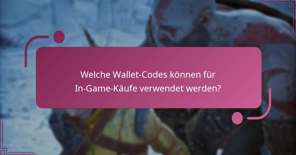 Wann kann ich Wallet-Codes für Aktionen in God of War Ragnarok verwenden?