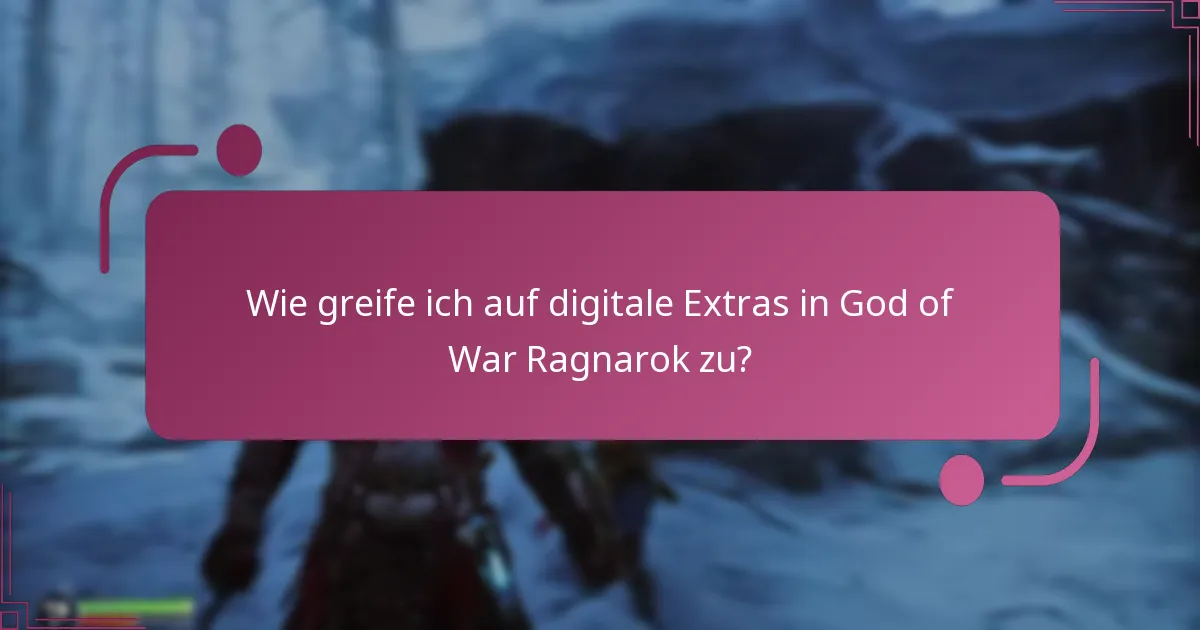 Wie vergleichen sich die digitalen Extras in God of War Ragnarok mit früheren Titeln?