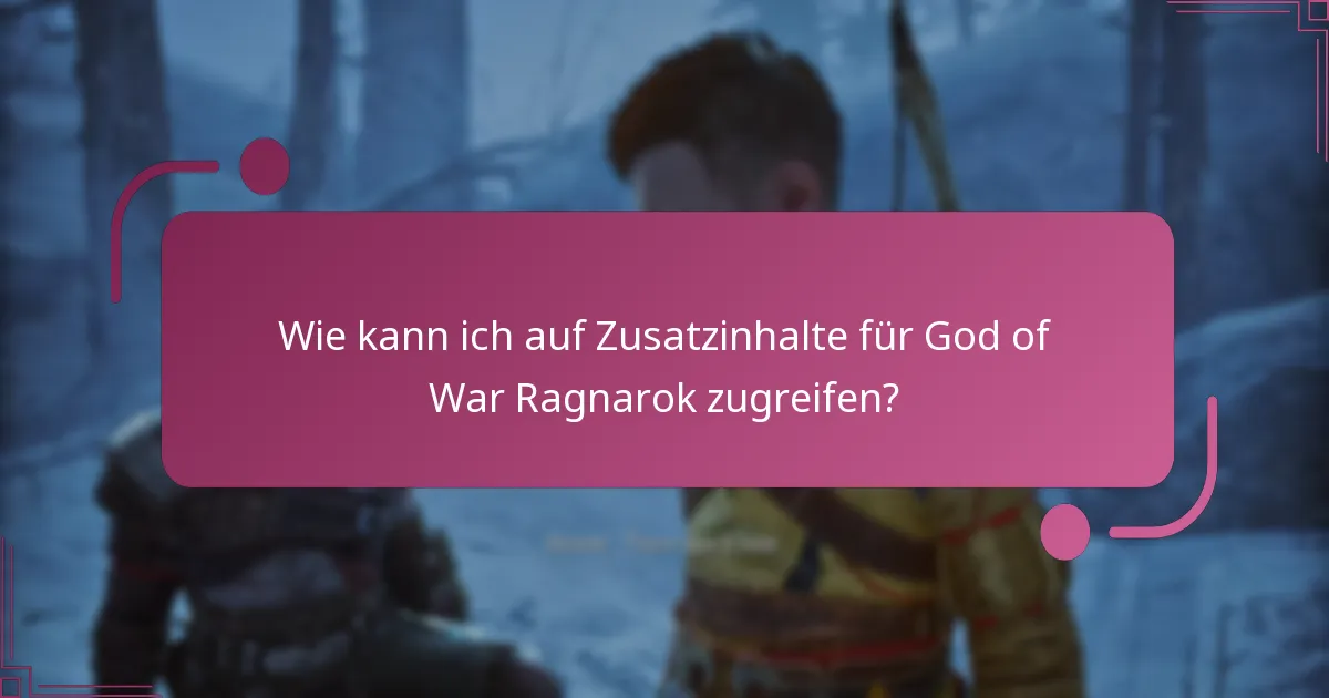Wo kann ich Zusatzinhalte für God of War Ragnarok kaufen?