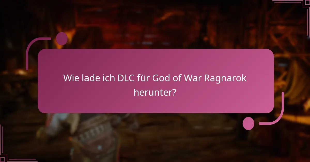 Wo kann ich DLC für God of War Ragnarok kaufen?