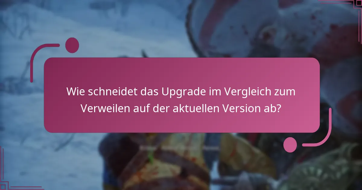 Wo findet man offizielle Upgrade-Informationen für God of War Ragnarok?