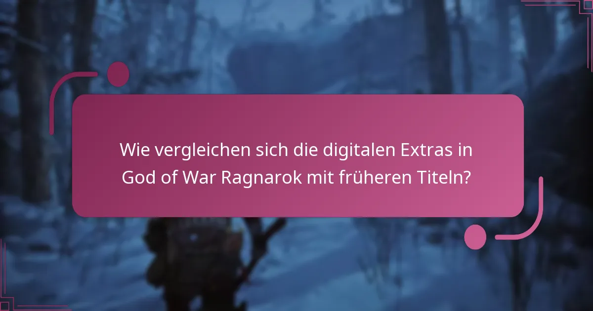 Was sind die Risiken beim Zugriff auf digitale Extras?