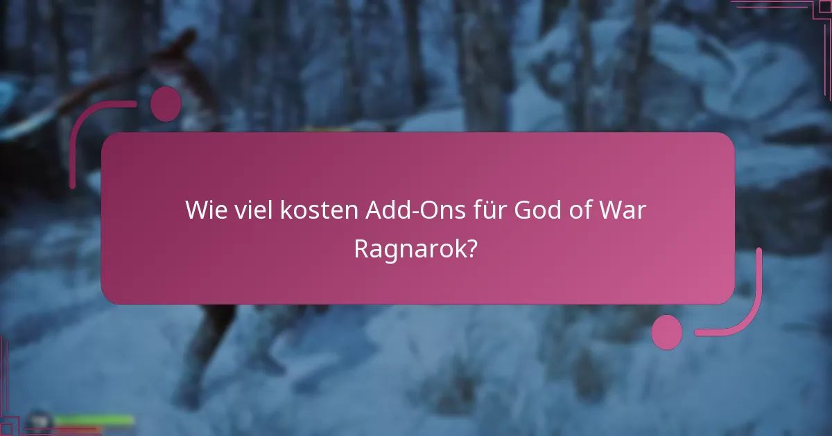 Wie viel kosten Add-Ons für God of War Ragnarok?